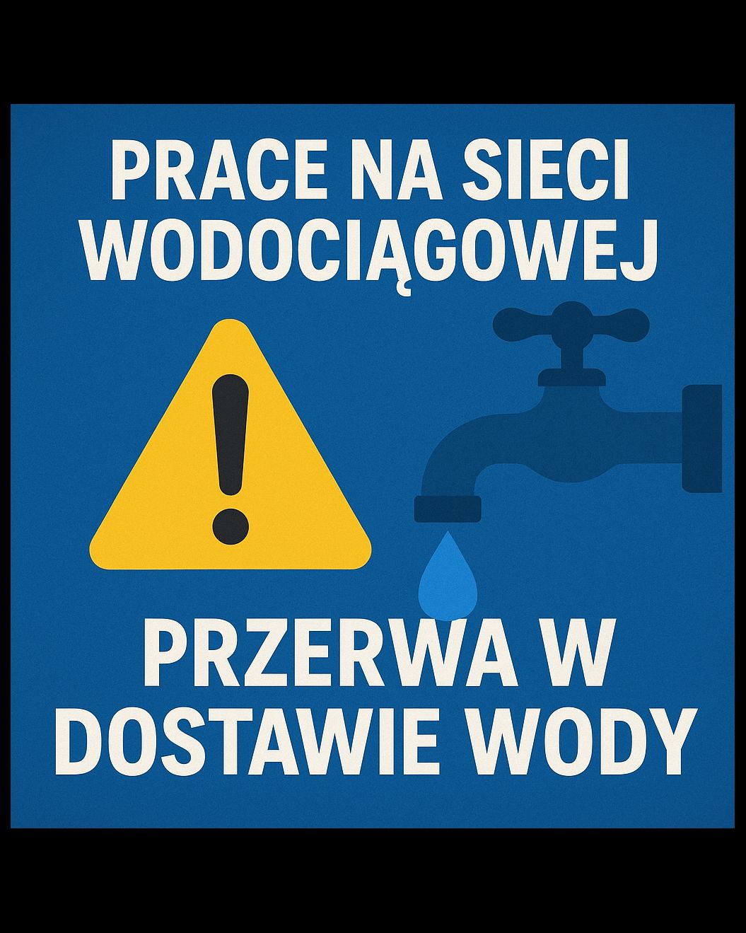 PRZERWA W DOSTAWIE WODY - Tarchały Wielkie ul. Kwiatowa, Leśna, Sosnowa